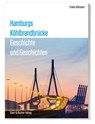 Hamburgs Köhlbrandbrücke - Frank Hofmann - 9783831908431