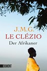 Der Afrikaner - Jean-Marie Gustave Le Clézio - 9783832161040