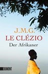 Der Afrikaner - Jean-Marie Gustave Le Clézio - 9783832161040