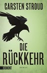 Die Rückkehr - Carsten Stroud - 9783832162955