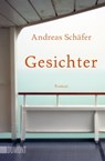 Gesichter - Andreas Schäfer - 9783832163013