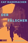 Der Fälscher - Cay Rademacher - 9783832163051