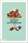Der Duft von Schokolade - Ewald Arenz - 9783832166700