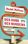 Der Hund des Nordens - Elizabeth Mckenzie - 9783832168049