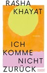 Ich komme nicht zurück - Rasha Khayat - 9783832168124