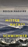 Mitternachtsschwimmer - Roisin Maguire - 9783832168292