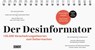 Der Desinformator - Peter Wittkamp ; Pia Frey - 9783832169220