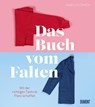 Das Buch vom Falten - Janelle Cohen - 9783832169282