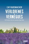 Verlorenes Vernègues - Cay Rademacher - 9783832181215