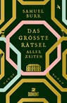 Das größte Rätsel aller Zeiten - Samuel Burr - 9783832182236