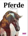 Pferde in der Kunst - Angus Hyland ; Caroline Roberts - 9783832199500