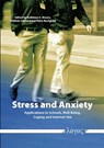 Stress and Anxiety: Applications to Schools, Well-Being, Coping, and Internet Use - Petra Buchwald - 9783832540043