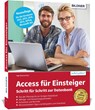 Access für Einsteiger - Schritt für Schritt zur Datenbank - Inge Baumeister - 9783832805333