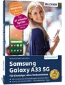 Samsung Galaxy A33 5G - Für Einsteiger ohne Vorkenntnisse - Anja Schmid ; Daniela Eichlseder - 9783832805715