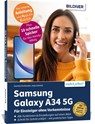 Samsung Galaxy A34 5G - Für Einsteiger ohne Vorkenntnisse - Anja Schmid ; Daniela Eichlseder - 9783832806156