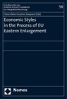 Economic Styles in the Process of EU Eastern Enlargement - Heinz Rieter ; Joachim Zweynert - 9783832946845