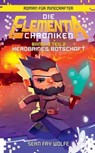 Die Elementia-Chroniken: Herobrines Botschaft - Roman für Minecrafter - Sean Fay Wolfe - 9783833235672