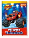 Blaze und die Monstermaschinen: Das große Vorlesebuch - Claudia Weber - 9783833246869