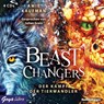 Beast Changers. Der Kampf der Tierwandler -  - 9783833742392