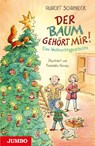 Der Baum gehört mir! - Hubert Schirneck - 9783833743719