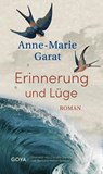 Erinnerung und Lüge - Anne-Marie Garat - 9783833744266