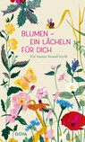 Blumen - ein Lächeln für Dich - Carla Swiderski ; Ulrich Maske - 9783833744556