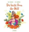 Die beste Oma der Welt - Bea Taboada - 9783833745737