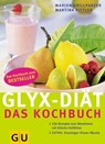 GLYX-DIÄT - Das Kochbuch - Marion Grillparzer - 9783833831799