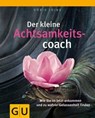Der kleine Achtsamkeitscoach - Doris Iding - 9783833833496