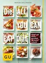 Die All-you-can-eat-Diät - Marion Grillparzer - 9783833837524