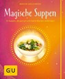 Magische Suppen - Marion Grillparzer - 9783833840876