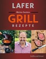 Lafer Meine besten Grillrezepte - Johann Lafer - 9783833846519
