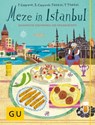 Meze in Istanbul - Petra Casparek ; Erika Casparek-Türkkan ; Taneli Türkkan - 9783833846915