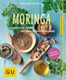 Moringa - Melanie Wenzel - 9783833847233