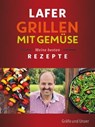 Lafer Grillen mit Gemüse - Johann Lafer - 9783833850479