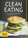 Clean Eating - Bettina Matthaei ; Gabriele Gugetzer - 9783833851919