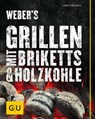 Weber's Grillen mit Briketts & Holzkohle - Jamie Purviance - 9783833853470