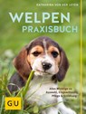 Welpen-Praxisbuch - Katharina von der Leyen - 9783833857249