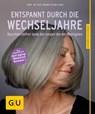 Entspannt durch die Wechseljahre - Prof. Dr. med. Bernd Kleine-Gunk - 9783833860621