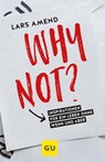 Why not? - Lars Amend - 9783833863097