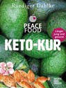 Die Peace Food Keto-Kur - Dr. med. Ruediger Dahlke - 9783833863943