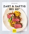 Zart & saftig bei 80° - Nico Stanitzok - 9783833867323