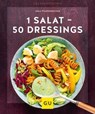 1 Salat - 50 Dressings - Inga Pfannebecker - 9783833869259