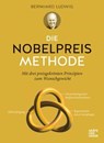 Die Nobelpreis-Methode - Prof. Dr. Bernhard Ludwig - 9783833869303