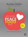 Das große Peace Food-Buch - Dr. med. Ruediger Dahlke - 9783833872068