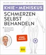 Knie - Meniskusschmerzen selbst behandeln - Petra Bracht ; Roland Liebscher-Bracht - 9783833872501