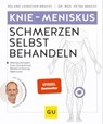 Knie & Meniskus Schmerzen selbst behandeln - Roland Liebscher-Bracht ; Dr. med. Petra Bracht - 9783833872624