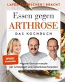 Essen gegen Arthrose - Johann Lafer ; Dr. med. Petra Bracht ; Roland Liebscher-Bracht - 9783833874741