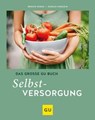 Das große GU Buch Selbstversorgung - Renate Hudak ; Harald Harazim - 9783833874994