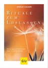 Rituale zum Loslassen - Stefan Limmer - 9783833876127